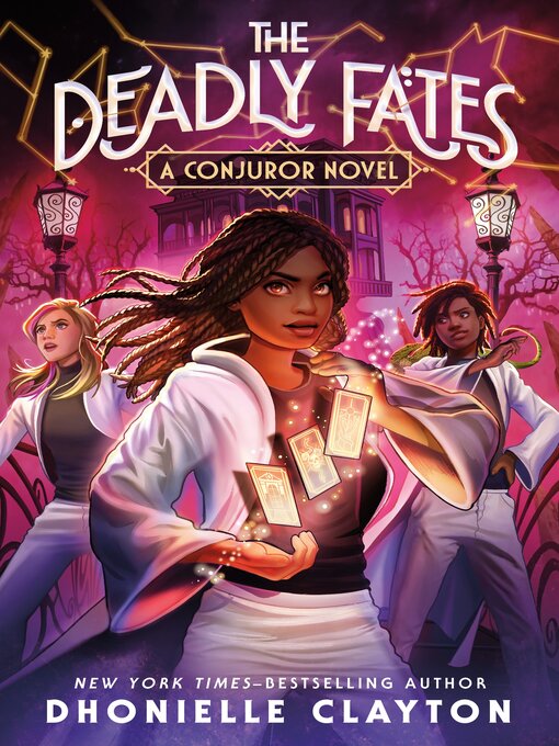 Title details for The Deadly Fates by Dhonielle Clayton - Available